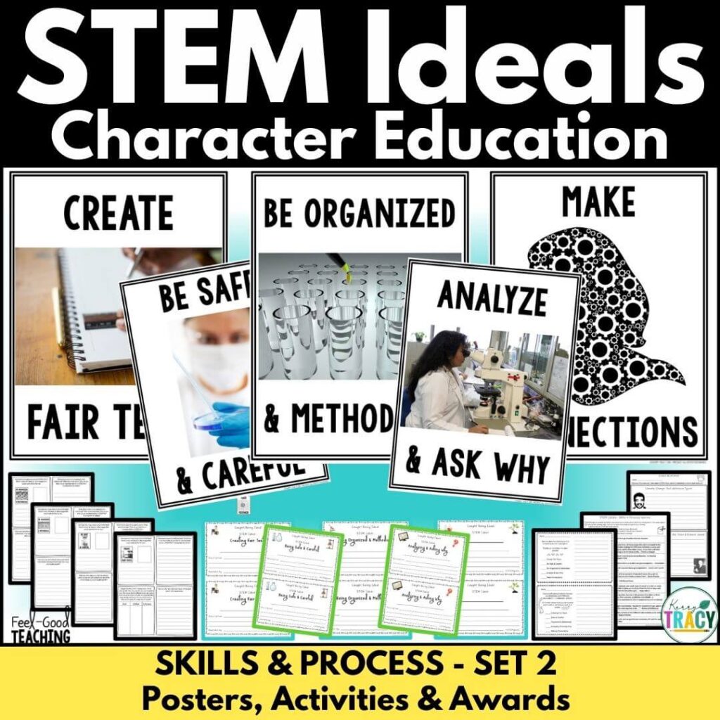 STEM Posters Character Ed Set 2, Skills & Process. Posters shown along with student handouts and awards.
