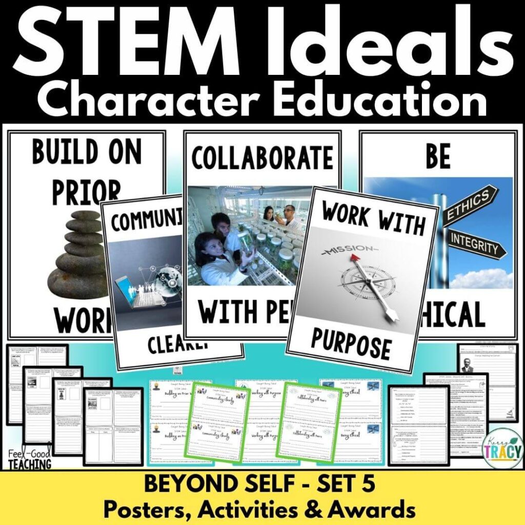 STEM Posters Character Ed Set 5, Beyond Self. Posters shown along with student handouts and awards.