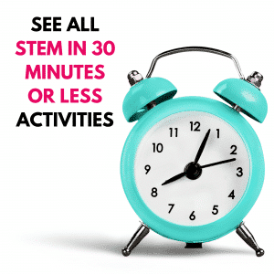 STEM in 30 Minutes or Less